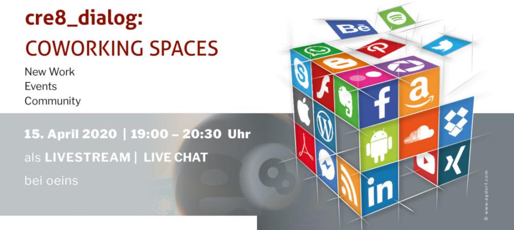 cre8_dialog Livestream am 15. April ab 19 Uhr // Coworking - ein neuer Trend?