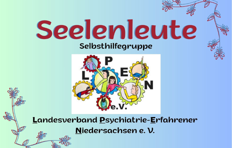 Die Seelenleute suchen Mitstreiter*innen für ihre Selbsthilfegruppe & Sprecher*innenkreistreffen des
